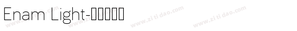 Enam Light字体转换